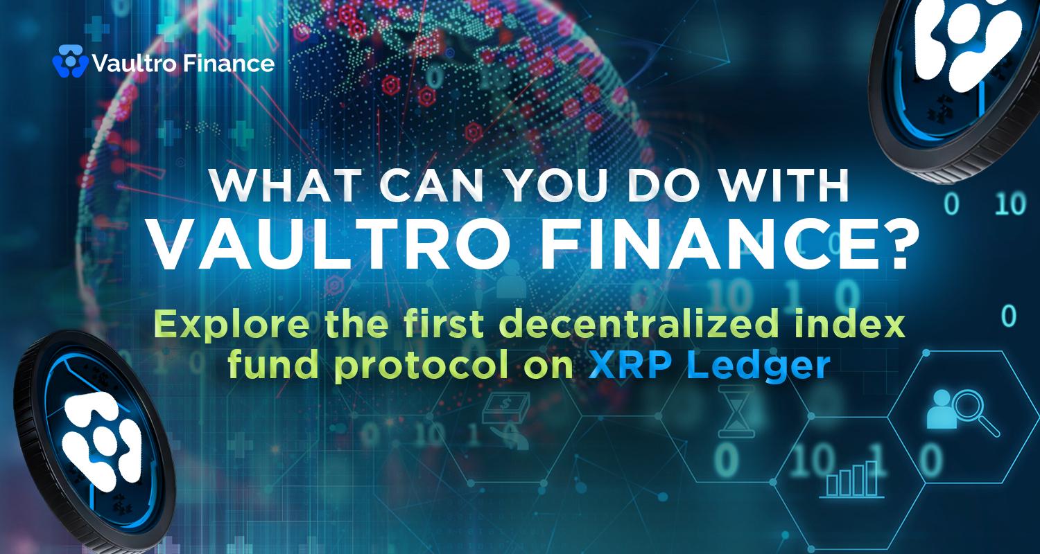 Vaultro Finance - XRP Ledger