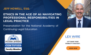 Lex Wire Journal Features Attorney Jeff Howell’s Advanced AI Ethics Program